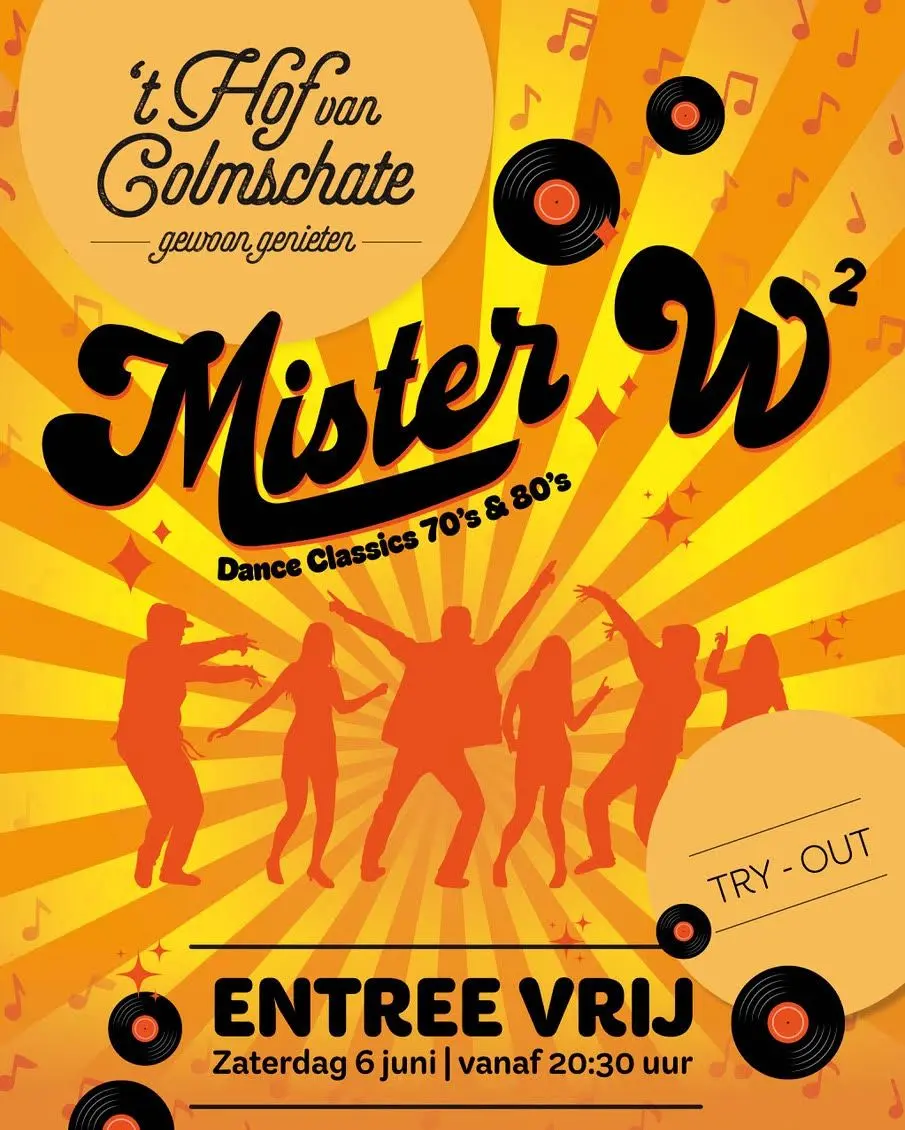 Mister W2 Try-Out - Dance Classics - Zaterdag 6 juni Mister W2 Try-Out - Dance Classics 70s en 80s - Zaterdag 6 juni vanaf 20:30 uur